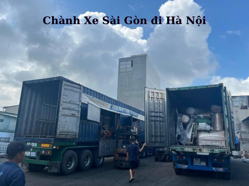 Chành Xe Đi Hà Nội Nhận Hàng Tận Nơi